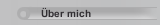 &Uuml;ber mich